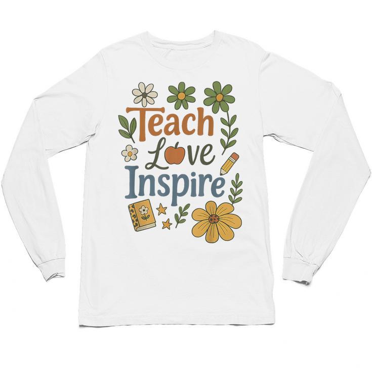 Teacher Inspire Love Unisex Long Sleeve T-Shirt, trending gift