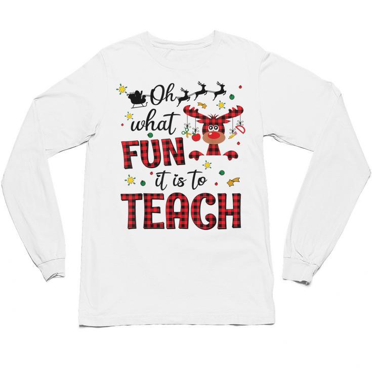 Teachers Oh What Fun It Is To Teach Cute Red Plaid Reindeer Unisex Long Sleeve T-Shirt