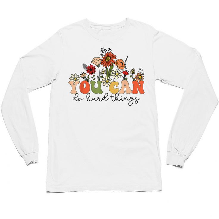 Test Day Teacher Shirt You Can Do Hard Things Women Kids Unisex Long Sleeve T-Shirt