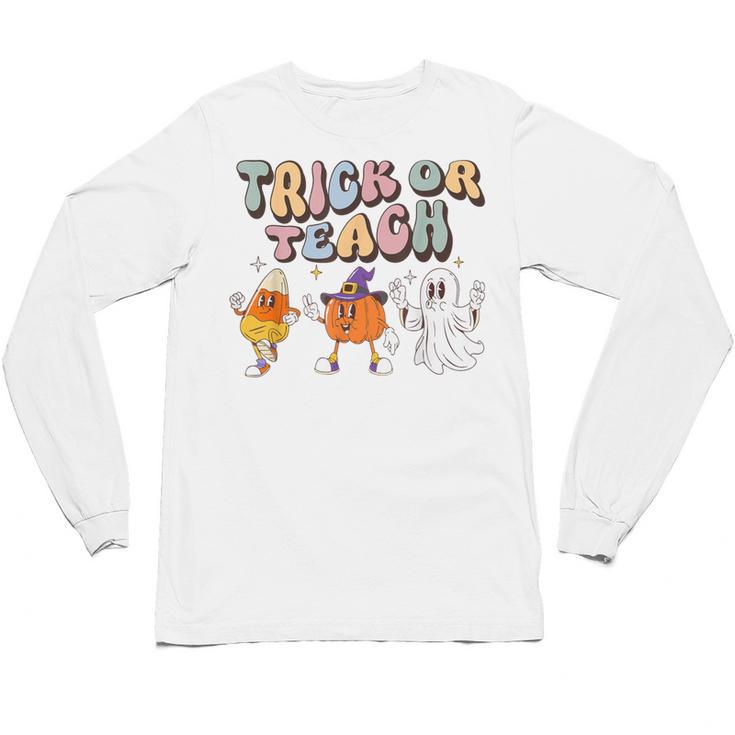 Trick Or Teach Candy Corn Pumpkin Ghost Teacher Unisex Long Sleeve T-Shirt