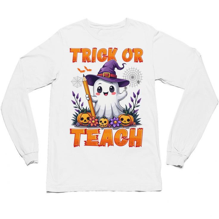 Trick Or Teach Teacher Halloween Ghost Pencil Floral Unisex Long Sleeve T-Shirt