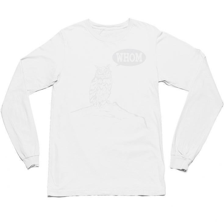Whom Owl Grammar English Teacher Unisex Long Sleeve T-Shirt