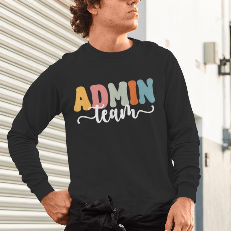 Admin Team Back To School Teachers Students Admin Squad Unisex Long Sleeve T-Shirt, gift for family, gift for coworker Admin Team Back To School Teachers Students Admin Squad Unisex Long Sleeve T-Shirt, gift for family, gift for coworker