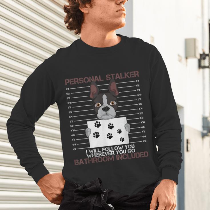 Boston Terrier American Gentleman Personal Stalker Dog Lover Unisex Long Sleeve T-Shirt, gift for family, gift for coworker