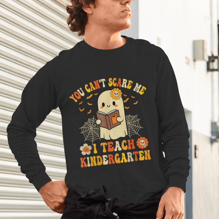 You Can't Scare Me I Teach Kindergarten Halloween Teacher Unisex Long Sleeve T-Shirt, gift for family, gift for coworker