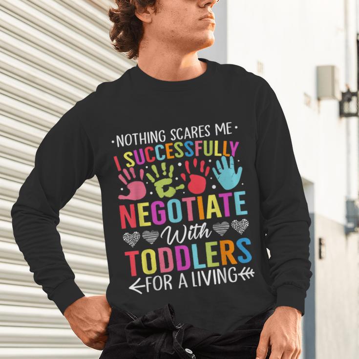 Childcare Teacher Negotiate With Toddlers Daycare Provider Men Women Girls Kids Unisex Long Sleeve T-Shirt, gift for family, gift for coworker
