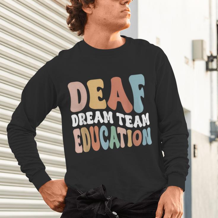 Deaf Dream Team Education Deaf Education Teacher Unisex Long Sleeve T-Shirt, gift for family, gift for coworker Deaf Dream Team Education Deaf Education Teacher Unisex Long Sleeve T-Shirt, gift for family, gift for coworker