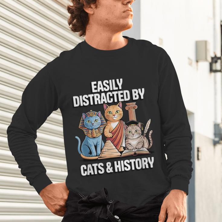 Easily Distracted By Cats & History Teacher Women Men Unisex Long Sleeve T-Shirt, gift for family, gift for coworker Easily Distracted By Cats & History Teacher Women Men Unisex Long Sleeve T-Shirt, gift for family, gift for coworker