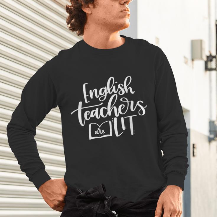 English Teachers Are Lit Teacher Appreciation Unisex Long Sleeve T-Shirt, gift for family, gift for coworker English Teachers Are Lit Teacher Appreciation Unisex Long Sleeve T-Shirt, gift for family, gift for coworker