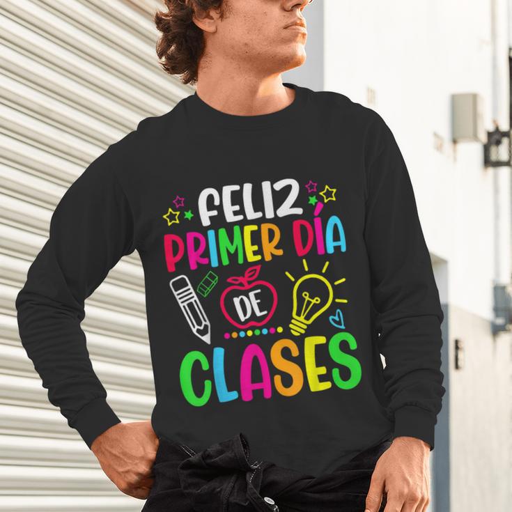 Feliz Primer Dia De Clases Kids Girl Teacher Spanish School Unisex Long Sleeve T-Shirt, gift for family, gift for coworker