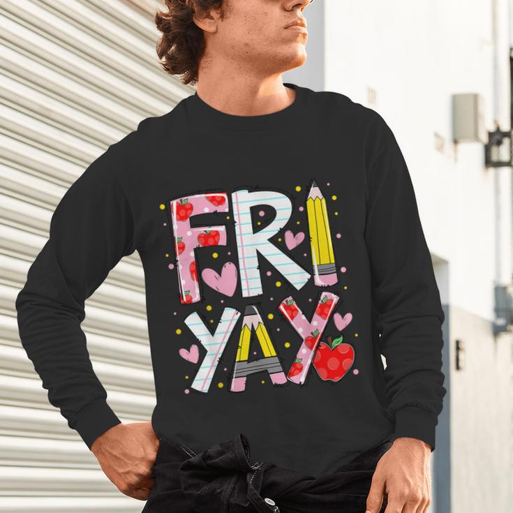 Happy Fri-Yay Teacher Back To School Friday Lovers Unisex Long Sleeve T-Shirt, gift for family, gift for coworker Happy Fri-Yay Teacher Back To School Friday Lovers Unisex Long Sleeve T-Shirt, gift for family, gift for coworker