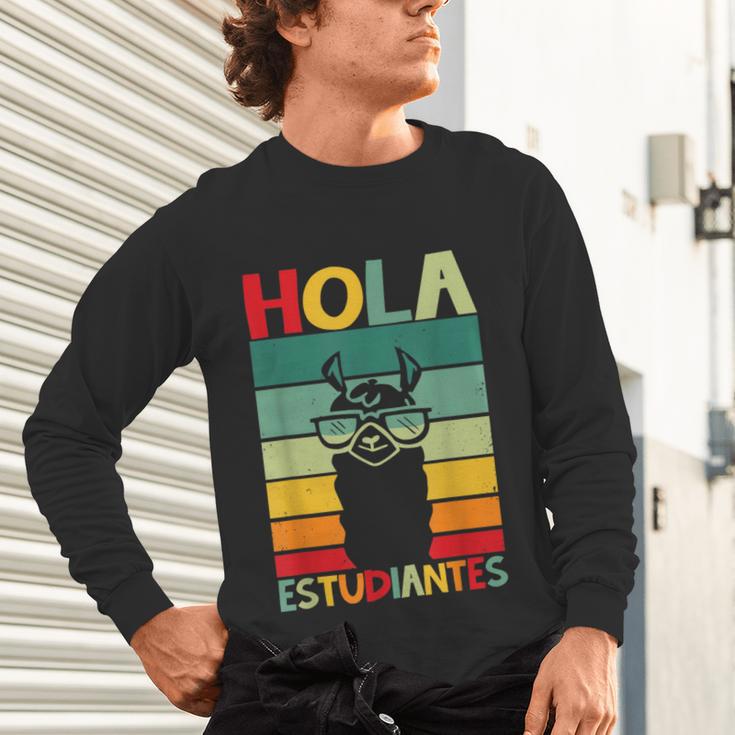 Hola Estudiantes Spanish Teacher Back To School 2025 Unisex Long Sleeve T-Shirt, gift for family, gift for coworker