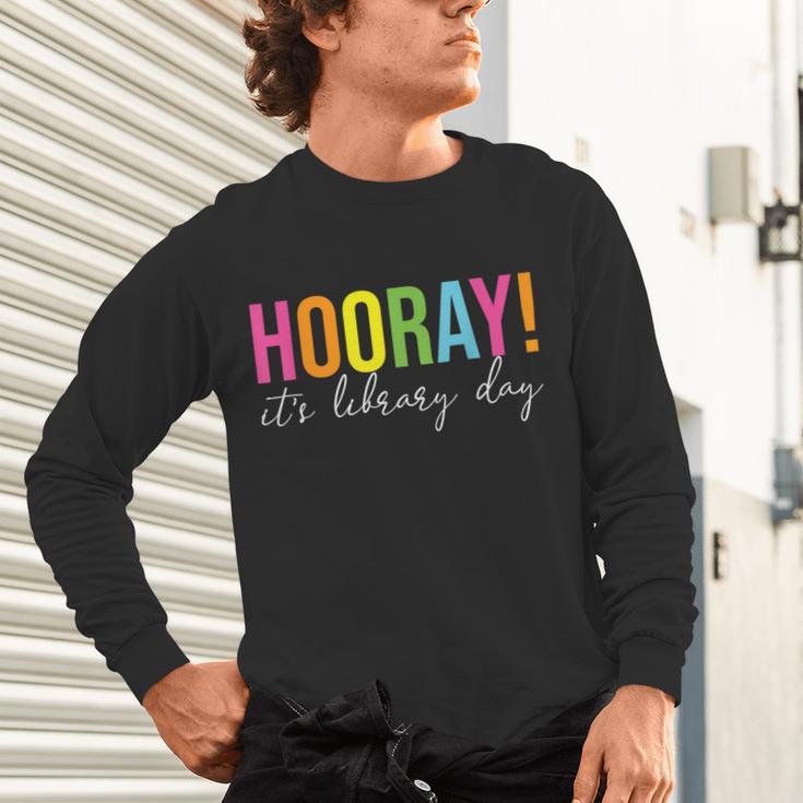 Hooray It's Library Day Teacher Reader Books Back To School Unisex Long Sleeve T-Shirt, gift for family, gift for coworker Hooray It's Library Day Teacher Reader Books Back To School Unisex Long Sleeve T-Shirt, gift for family, gift for coworker