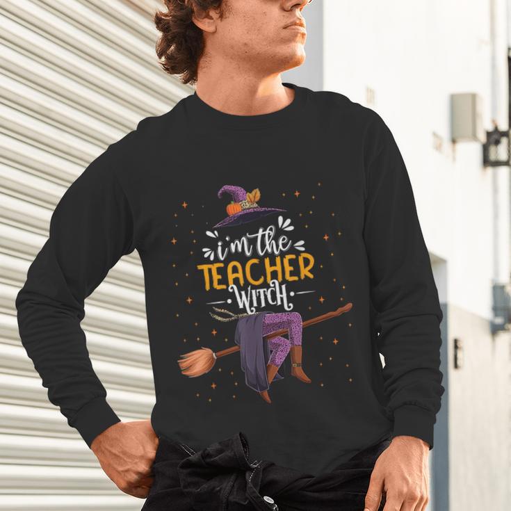 Im The Teacher Witch Halloween Matching Group Costume Unisex Long Sleeve T-Shirt, gift for family, gift for coworker Im The Teacher Witch Halloween Matching Group Costume Unisex Long Sleeve T-Shirt, gift for family, gift for coworker