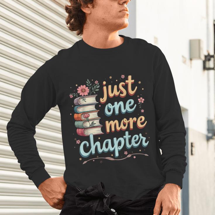 Just One More Chapter Book Reading Floral Teacher Book Lover Unisex Long Sleeve T-Shirt, gift for family, gift for coworker Just One More Chapter Book Reading Floral Teacher Book Lover Unisex Long Sleeve T-Shirt, gift for family, gift for coworker