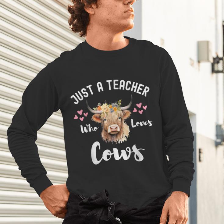 Just A Teacher Who Loves Cows Shirt Cute Highland Cow Unisex Long Sleeve T-Shirt, gift for family, gift for coworker