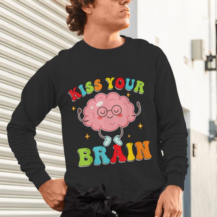 Kiss Your Brain Calm Mindset Teacher Kids Boys Girls Women Unisex Long Sleeve T-Shirt, gift for family, gift for coworker Kiss Your Brain Calm Mindset Teacher Kids Boys Girls Women Unisex Long Sleeve T-Shirt, gift for family, gift for coworker
