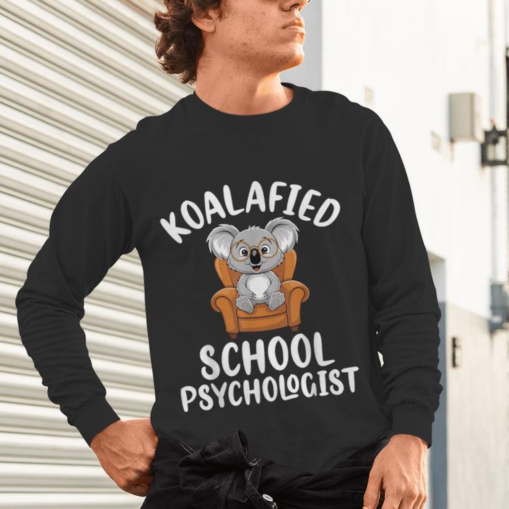 Koalafied School Psychologist Koala Lover Psychology Teacher Unisex Long Sleeve T-Shirt, gift for family, gift for coworker Koalafied School Psychologist Koala Lover Psychology Teacher Unisex Long Sleeve T-Shirt, gift for family, gift for coworker