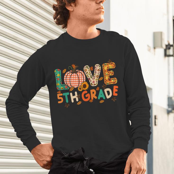 Love 5th Grade Thanksgiving Colorful Fall Leaves Teacher Unisex Long Sleeve T-Shirt, gift for family, gift for coworker Love 5th Grade Thanksgiving Colorful Fall Leaves Teacher Unisex Long Sleeve T-Shirt, gift for family, gift for coworker