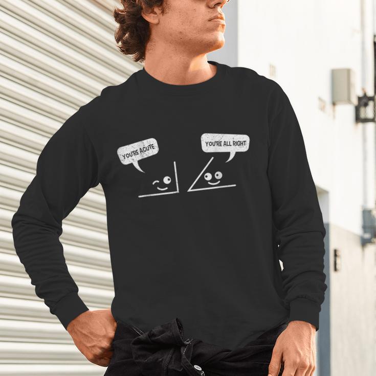 Math Saying You Are Acute Algebra Maths Teacher For Men Women Unisex Long Sleeve T-Shirt, gift for family, gift for coworker