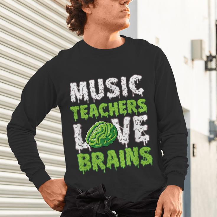 Music Teachers Love Brains Cute Teaching Halloween Unisex Long Sleeve T-Shirt, gift for family, gift for coworker Music Teachers Love Brains Cute Teaching Halloween Unisex Long Sleeve T-Shirt, gift for family, gift for coworker