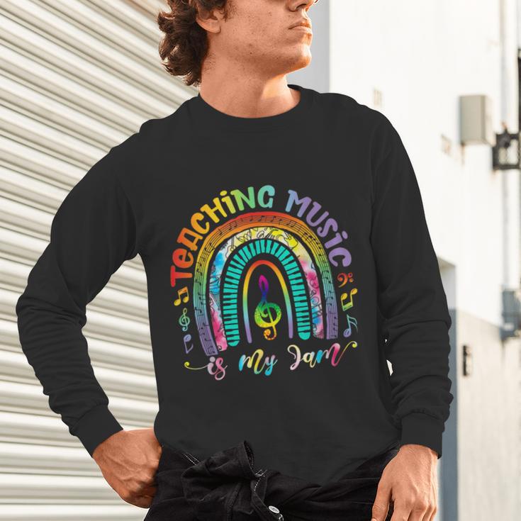 Musical Teacher Teaching Music Is My Jam Rainbow Tie Dye Unisex Long Sleeve T-Shirt, gift for family, gift for coworker