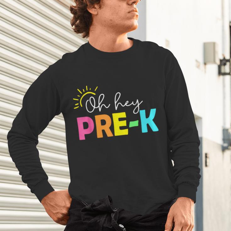 Oh Hey Pre-k Shirt Back To School Teachers Students Unisex Long Sleeve T-Shirt, gift for family, gift for coworker Oh Hey Pre-k Shirt Back To School Teachers Students Unisex Long Sleeve T-Shirt, gift for family, gift for coworker