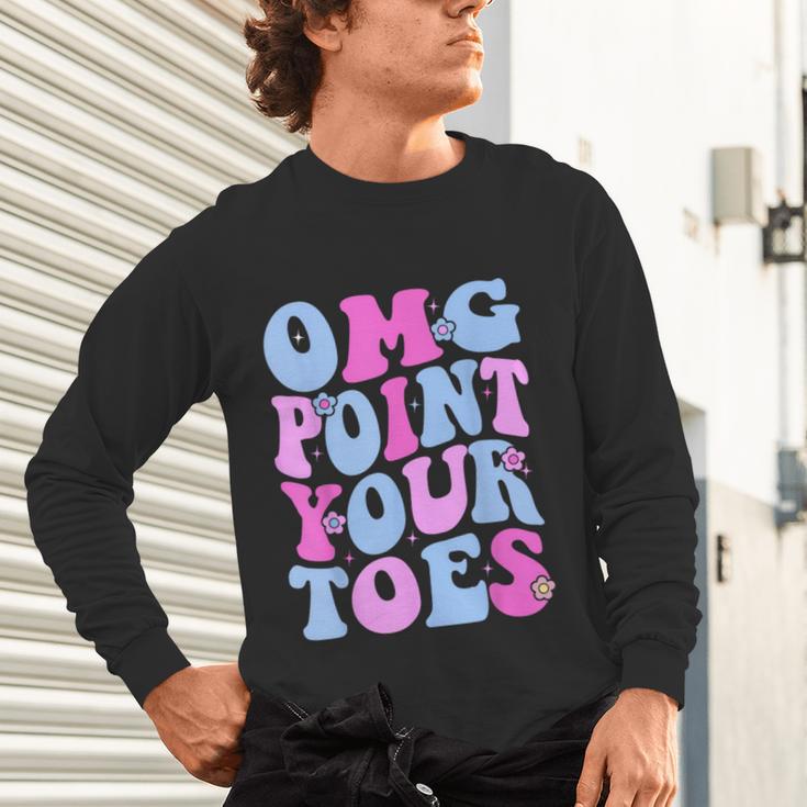 OMG Point Your Toes Dancing Teacher Tap Dancer Dance For Men Women Kids Unisex Long Sleeve T-Shirt, gift for family, gift for coworker OMG Point Your Toes Dancing Teacher Tap Dancer Dance For Men Women Kids Unisex Long Sleeve T-Shirt, gift for family, gift for coworker