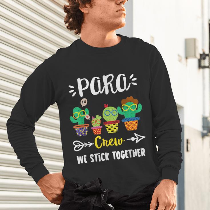 PARA Crew School Cactus Team PARA Teacher Squad For Men Women Kids Unisex Long Sleeve T-Shirt, gift for family, gift for coworker PARA Crew School Cactus Team PARA Teacher Squad For Men Women Kids Unisex Long Sleeve T-Shirt, gift for family, gift for coworker