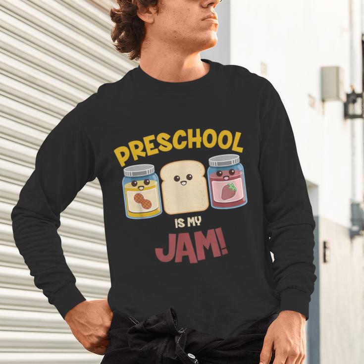 Preschool Is My Jam Teacher Shirt Unisex Long Sleeve T-Shirt, gift for family, gift for coworker Preschool Is My Jam Teacher Shirt Unisex Long Sleeve T-Shirt, gift for family, gift for coworker