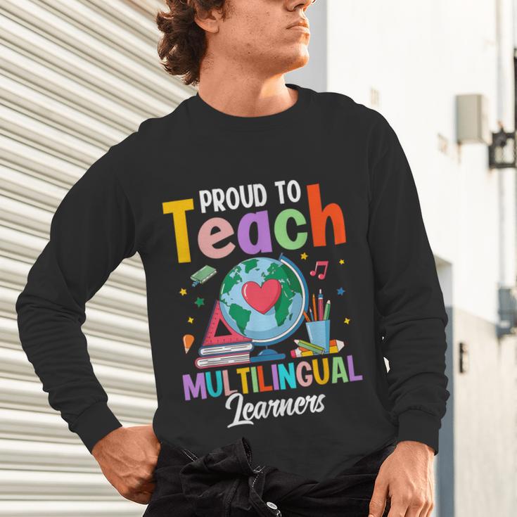 Proud To Teach Multilingual Learner ESL English Teacher Unisex Long Sleeve T-Shirt, gift for family, gift for coworker Proud To Teach Multilingual Learner ESL English Teacher Unisex Long Sleeve T-Shirt, gift for family, gift for coworker