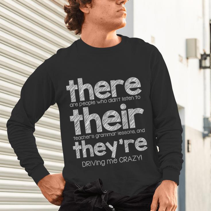 There Their They'Re English Grammar Teacher Humor Unisex Long Sleeve T-Shirt, gift for family, gift for coworker