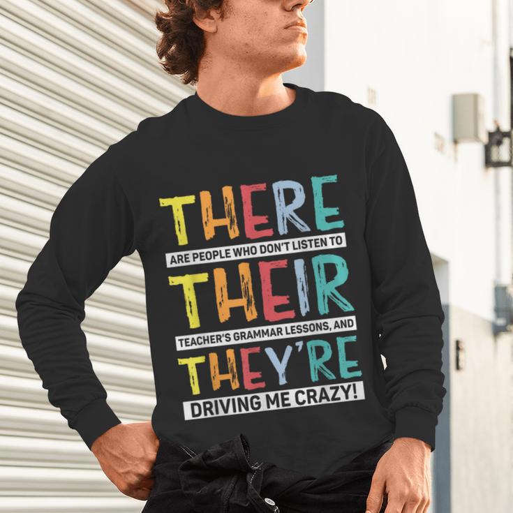 There Their They’Re Grammar Joke For English Teacher Student Unisex Long Sleeve T-Shirt, gift for family, gift for coworker