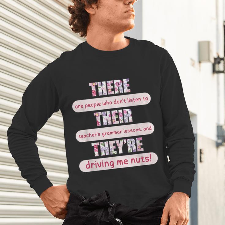 There Their They'Re Teacher English Grammar Police Unisex Long Sleeve T-Shirt, gift for family, gift for coworker