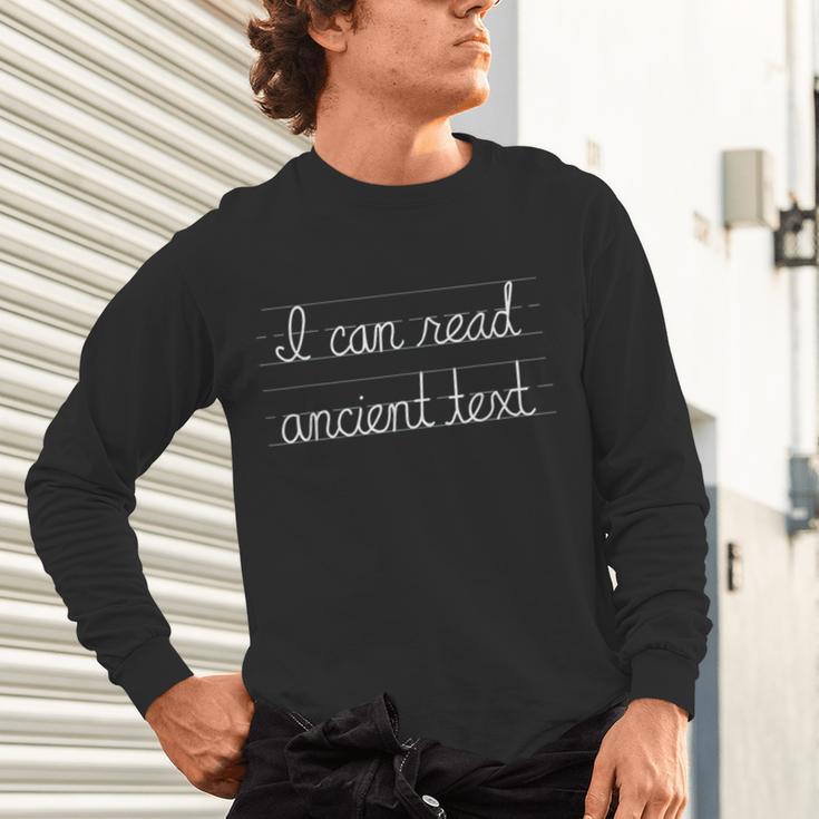 I Can Read Ancient Text English Teacher For Men Women Unisex Long Sleeve T-Shirt, gift for family, gift for coworker I Can Read Ancient Text English Teacher For Men Women Unisex Long Sleeve T-Shirt, gift for family, gift for coworker