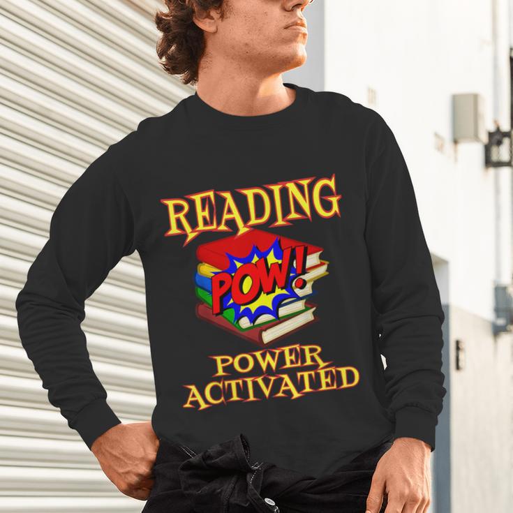 Reading Super Power Activated Superhero Teacher Or Student Men Women Girls Kids Unisex Long Sleeve T-Shirt, gift for family, gift for coworker