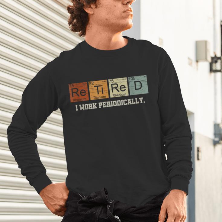 Retired Chemistry Teacher Science Retirement Chemistry Unisex Long Sleeve T-Shirt, gift for family, gift for coworker