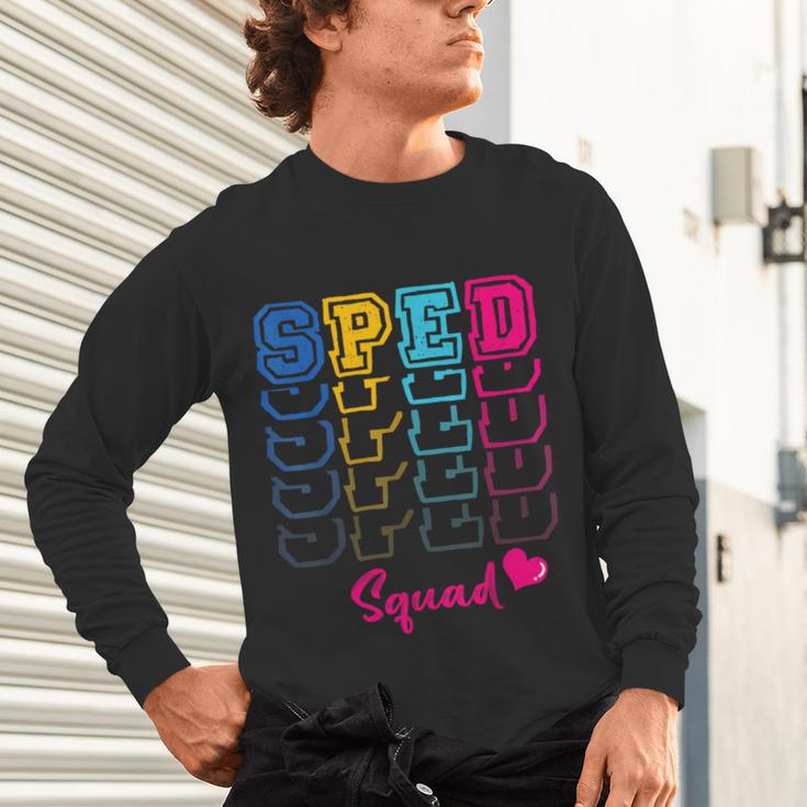 SPED Squad Proud Special Education Para Teacher Colorful Unisex Long Sleeve T-Shirt, gift for family, gift for coworker