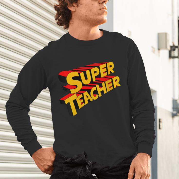 Super Teacher SuperTeacher Unisex Long Sleeve T-Shirt, gift for family, gift for coworker Super Teacher SuperTeacher Unisex Long Sleeve T-Shirt, gift for family, gift for coworker