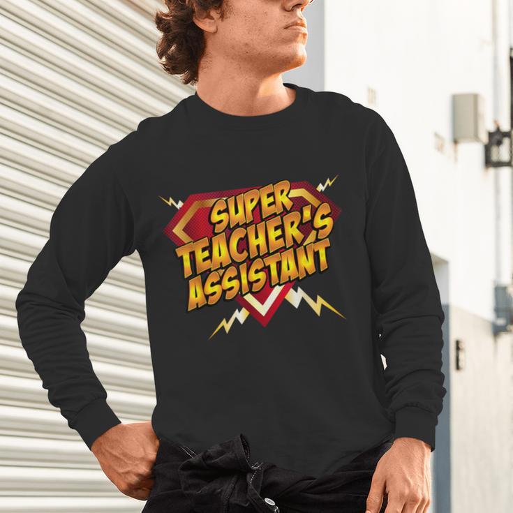Super Teacher's Assistant Educational Superhero Unisex Long Sleeve T-Shirt, gift for family, gift for coworker Super Teacher's Assistant Educational Superhero Unisex Long Sleeve T-Shirt, gift for family, gift for coworker