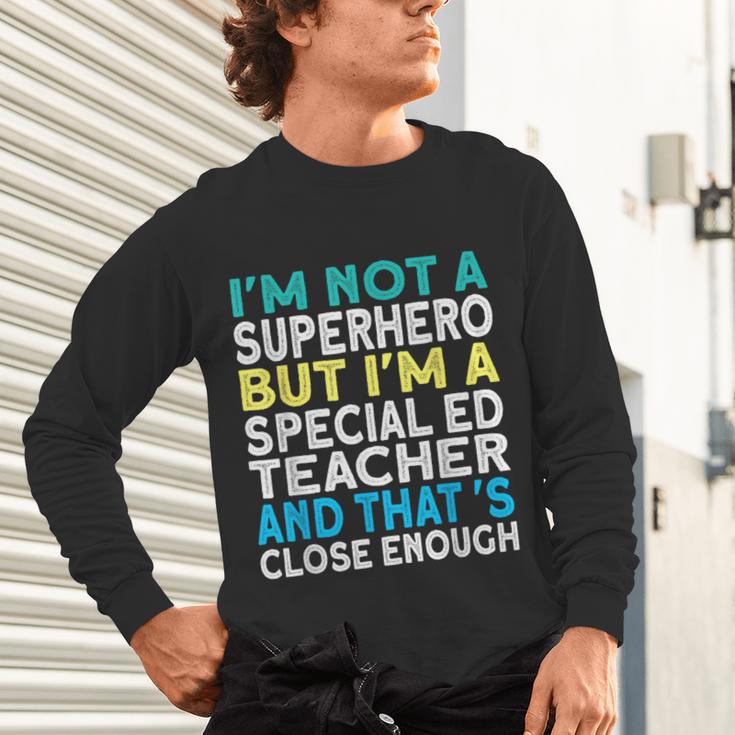Superhero & Special Education Teacher Men Women Unisex Long Sleeve T-Shirt, gift for family, gift for coworker Superhero & Special Education Teacher Men Women Unisex Long Sleeve T-Shirt, gift for family, gift for coworker