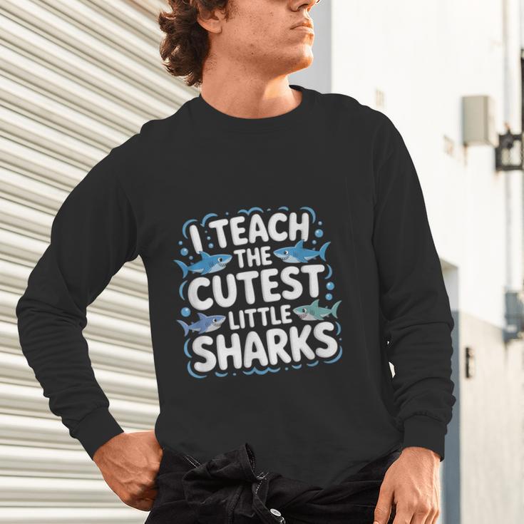 I Teach The Cutest Little Sharks Teacher School Unisex Long Sleeve T-Shirt, gift for family, gift for coworker I Teach The Cutest Little Sharks Teacher School Unisex Long Sleeve T-Shirt, gift for family, gift for coworker