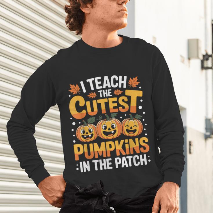 I Teach The Cutest Pumpkins Shirt Teachers Halloween Unisex Long Sleeve T-Shirt, gift for family, gift for coworker