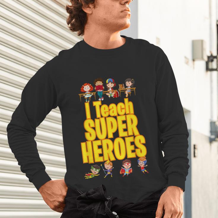 I Teach Super Heroes Comic Book Hero Teacher School Unisex Long Sleeve T-Shirt, gift for family, gift for coworker I Teach Super Heroes Comic Book Hero Teacher School Unisex Long Sleeve T-Shirt, gift for family, gift for coworker