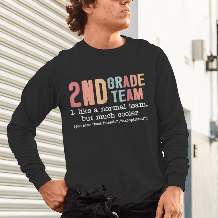Teacher 2ND Grade Team Like a Normal Team But Much Cooler Unisex Long Sleeve T-Shirt, gift for family, gift for coworker Teacher 2ND Grade Team Like a Normal Team But Much Cooler Unisex Long Sleeve T-Shirt, gift for family, gift for coworker