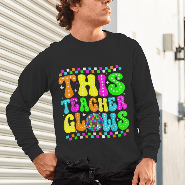 This Teacher 80s 90s Teachers's Day Glows Last Day Of School Unisex Long Sleeve T-Shirt, gift for family, gift for coworker