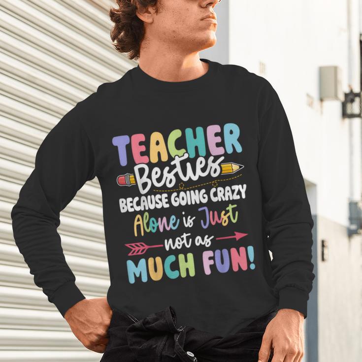 Teacher Besties Matching Teacher Besties Unisex Long Sleeve T-Shirt, gift for family, gift for coworker