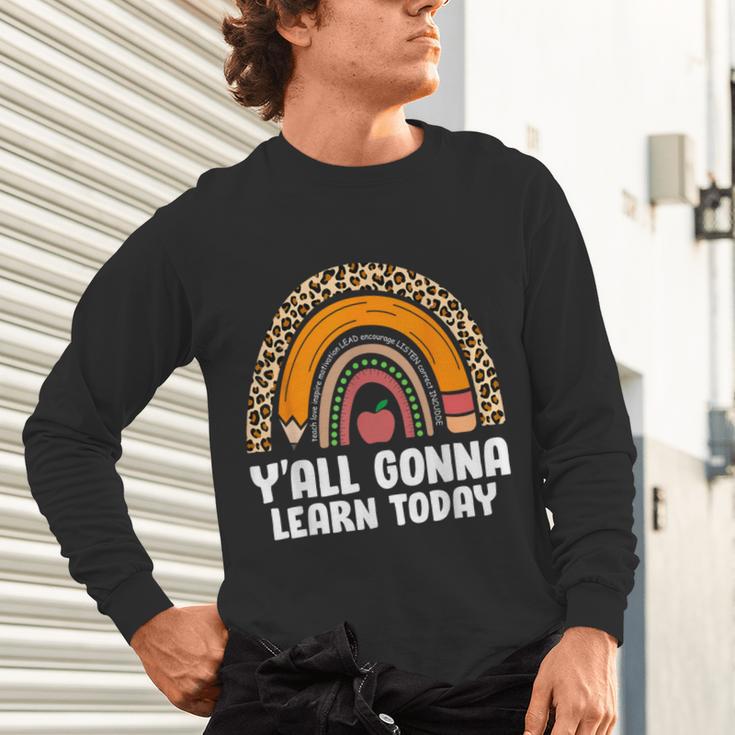 Teacher First Day Of School Y'All Gonna Learn Today Unisex Long Sleeve T-Shirt, gift for family, gift for coworker Teacher First Day Of School Y'All Gonna Learn Today Unisex Long Sleeve T-Shirt, gift for family, gift for coworker