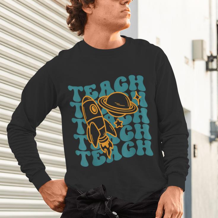 Teacher Outer Space Science Astronomy Planet Saturn Teach Unisex Long Sleeve T-Shirt, gift for family, gift for coworker Teacher Outer Space Science Astronomy Planet Saturn Teach Unisex Long Sleeve T-Shirt, gift for family, gift for coworker