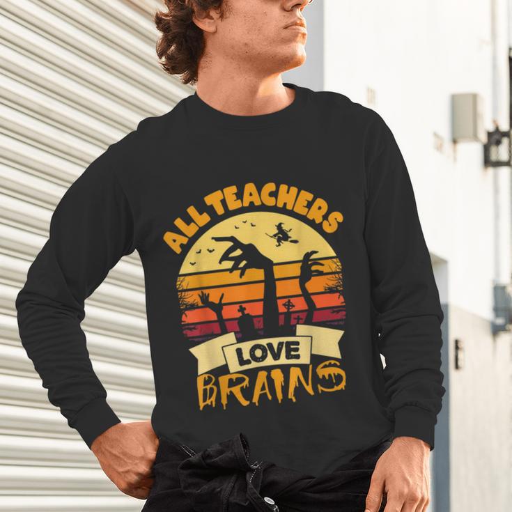 Teacher Shirts Halloween All Teachers Love Brains Unisex Long Sleeve T-Shirt, gift for family, gift for coworker